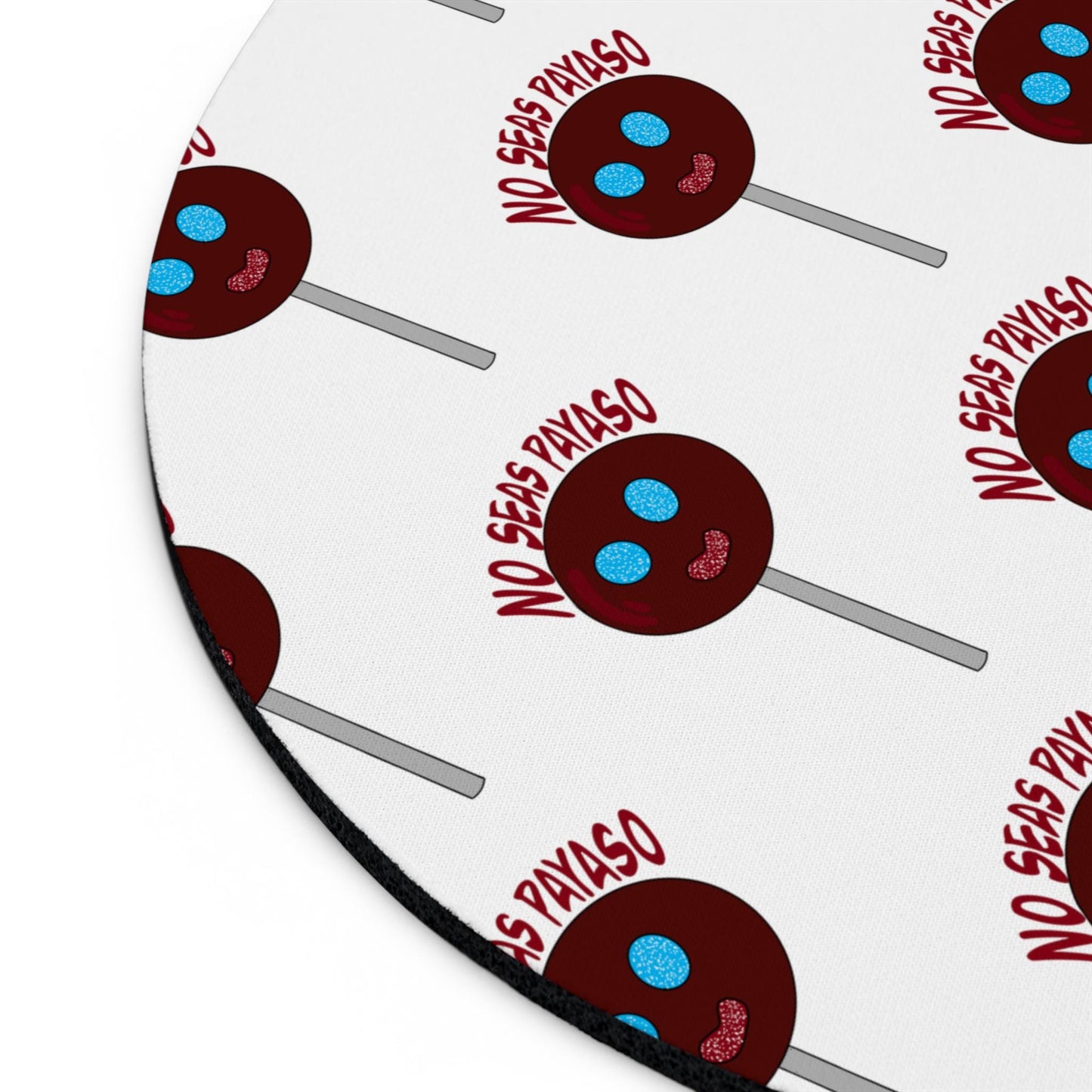 Payaso lollipop pattern Mouse Pad | Funny Spanish Phrase, Cute Candy Design